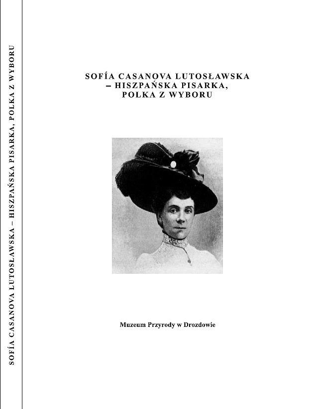 „Sofia Casanova Lutosławska – hiszpańska pisarka, Polka z wyboru”